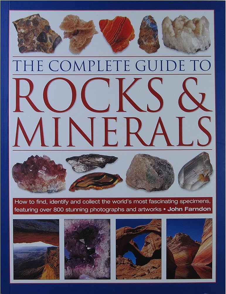The Complete Guide to Rocks & Minerals